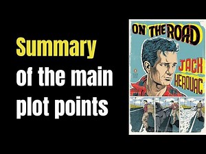 On the Road by Jack Kerouac in 3 Minutes | Book Summary | The Page Turner