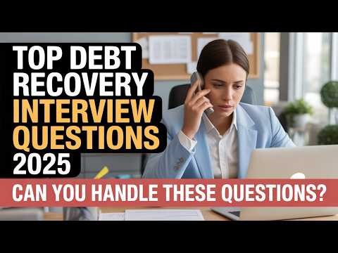 Top Debt Recovery Agent Interview Questions | How to make a collection call | What Is DRA?