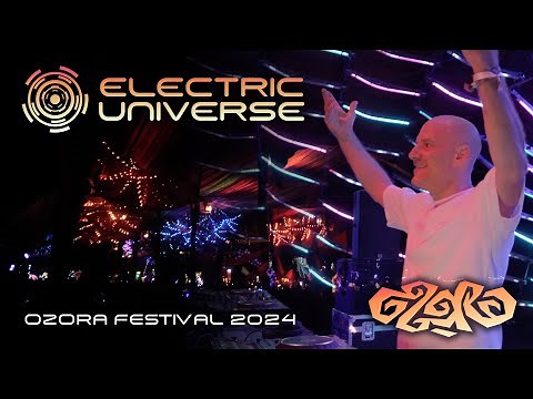 Electric Universe @ Ozora Festival 2024 (Full Set Movie)