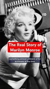 The Real Story of Marilyn Monroe