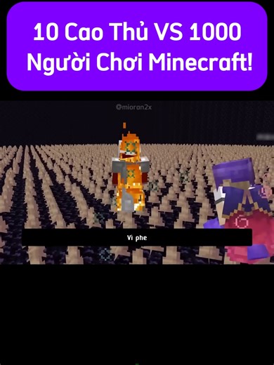 10 Cao Thủ VS 1000 Người Chơi Minecraft! phần 5 #minecraft #hoathinh #xuhuong #vietnam #viral