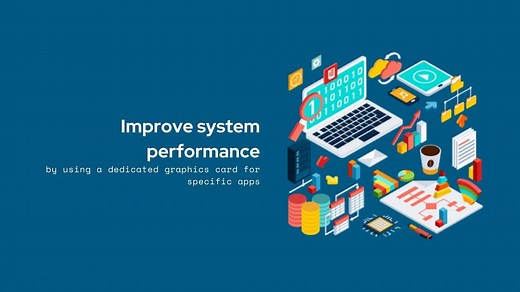 How To Force A Program To Use Specific GPU In Windows 10