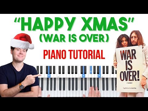 How To Play "Happy Xmas (War Is Over)" // John Lennon & Yoko Ono Piano Tutorial