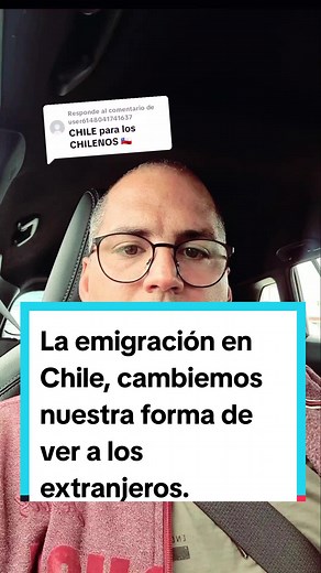 La emigración en Chile: Cambiemos nuestra forma de ver a los extranjeros
