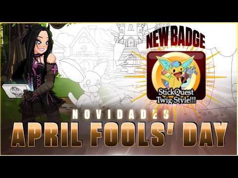 Nova Badge disponível + Novos itens de April Fools e Muito Mais! AQWorlds Novidades