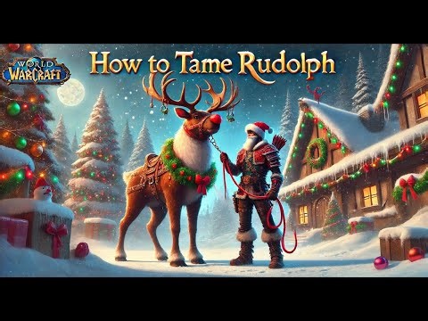 How to Tame Rudolph: Secret Hunter Pet with Epic 🔴RedNose Animation | WoW Winter Veil Guide
