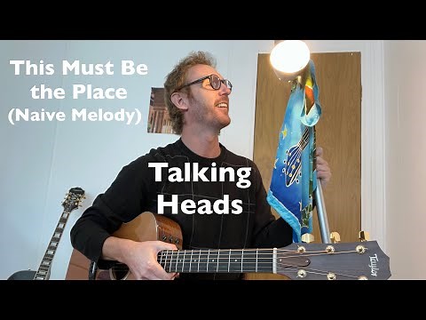 Talking Heads - This Must Be the Place (Naive Melody) Guitar Lesson + Looper Breakdown