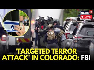 LIVE |Targeted Terror Attack In US Colorado As People Set On Fire During Protest For Israel Hostages