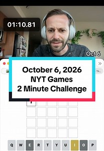Day 697 | October 6, 2026 NYT Games 2 Minute Challenge #wordle #crossword