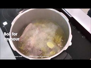 Song-Cho Magic Quick Cook (松厨魔法气压锅) - Pickled Mustard Green & Duck Soup (咸菜鸭肉汤)