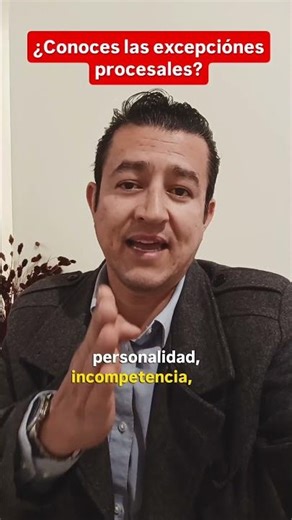 ¿Conoces las Excepciónes Procesales?