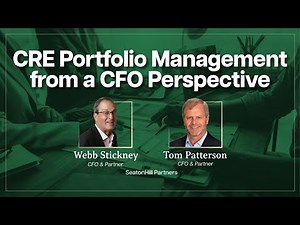 CRE Portfolio Management from a CFO Perspective