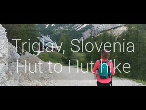 Slovenia Hut To Hut Hike - Beautiful Julian Alps