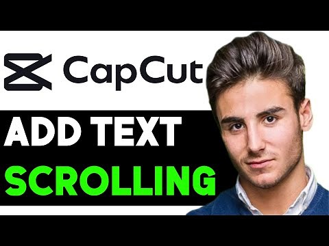 HOW TO ADD SCROLLING TEXT IN CAPCUT 2024! (FULL GUIDE)