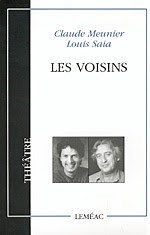 Les voisins - de Claude Meunier et Louis Saïa
