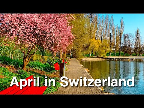 April in Switzerland - Weather, Activities, Events
