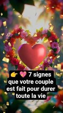 👉 💖 7 signs your relationship is meant to last a lifetime 👩‍❤️‍👨