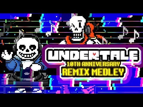 UNDERTALE Remix Medley ~10th Anniversary Edition~
