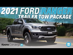 Title** BRAND NEW ** 2021 Ford Ranger TRAILER TOW PACKAGE Edition