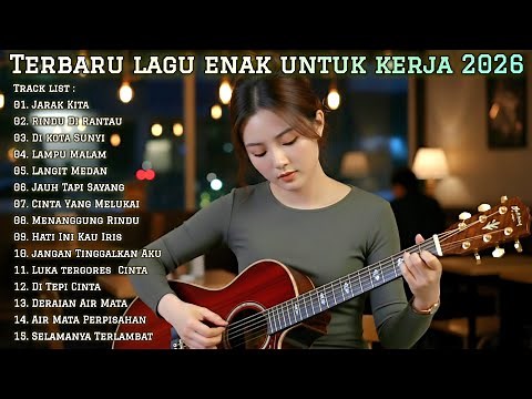 🎧 TERBARU LAGU ENAK UNTUK KERJA 2026 | FULL ALBUM SLOW ROCK & MELLOW TERPOPULER