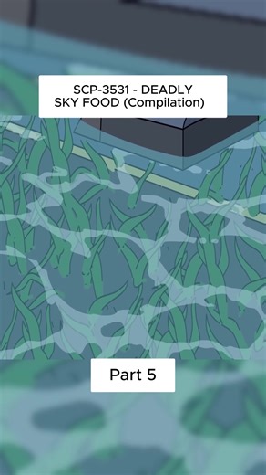 SCP 3531 DEADLY SKY FOOD (Compilation) #drbob #scp | SCP