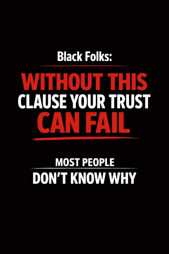 Black Folks: Without This Clause Your Trust Can Fail #black #blacklivesmatter #blacktiktok #fyp #viral