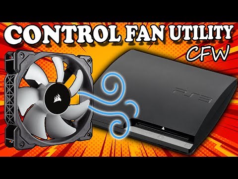 CONTROL FAN UTILITY, COOL your PS3 MANUALLY (CFW ONLY)...