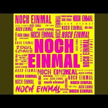 noch einmal