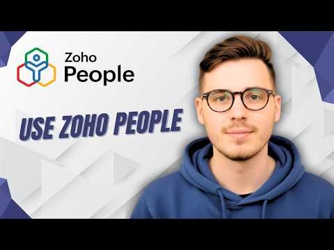 How To Use Zoho People [2026 Guide]