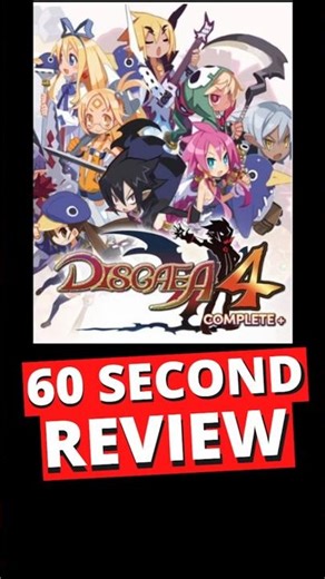 Disgaea 4 Complete + 60 Second Review