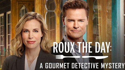 The Gourmet Detective: Roux the Day - Hallmark Channel Movie - Where To Watch
