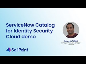 ServiceNow Catalog for Identity Security Cloud 4.0: New architecture demo