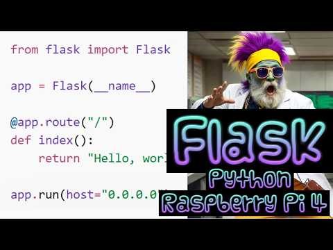 Raspberry Pi 4: Python Programming: Building a Simple Flask Web Server