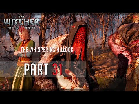 The Witcher 3 Wild Hunt |NEXT GEN| 100% NoDamage Walkthrough 31 (Death March) The Whispering Hillock