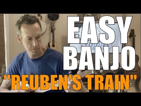 Easy Clawhammer Banjo Song & Tab: "Reuben's Train"