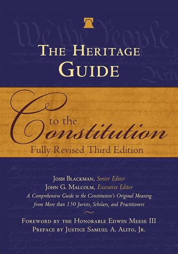 Introducing the Third Edition of "The Heritage Guide to the Constitution"
