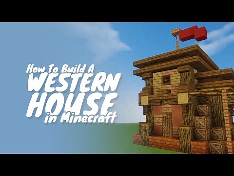 How To Build A Modern Western House