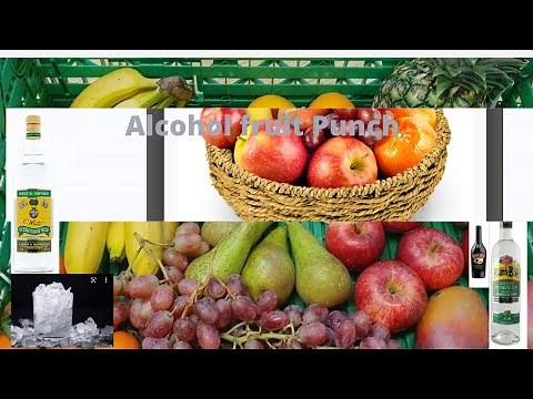 How I Make my Alcohol Fruit Punch Drink