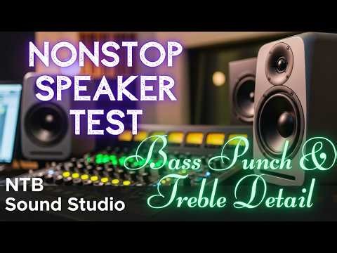 Bass Punch & Treble Detail – Nonstop Speaker Test EDM 140+ | NTB Sound Studio
