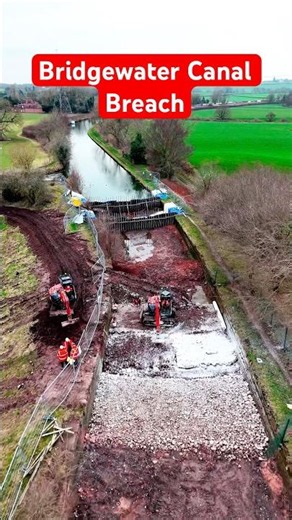 Bridgewater Canal Breach Earth Dam Being Built.
