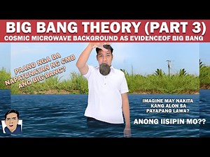 Cosmic Microwave Background as Evidence of Big Bang | BIG BANG THEORY (part 3) | Physical Science