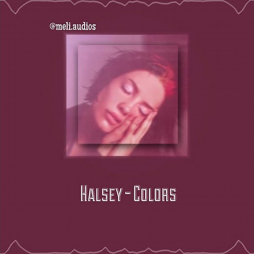 Halsey - Colors (Audio Edit) l meli.audios