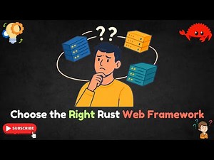 How to Choose the Right Rust Web Framework | Timeless 2025 Guide