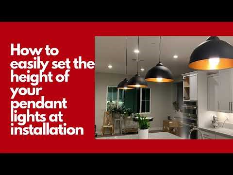 How to Simply and Easily set the height of multiple pendant lights during installation