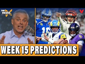 Colin Cowherd’s NFL Week 15 Predictions: Ravens-Bengals, Lions-Rams, Packers-Broncos | THE HERD
