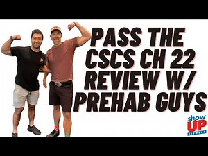 Pass the CSCS Ch. 22 review with Physical Therapist Dr. Arash from Prehab Guys Show Up Fitness