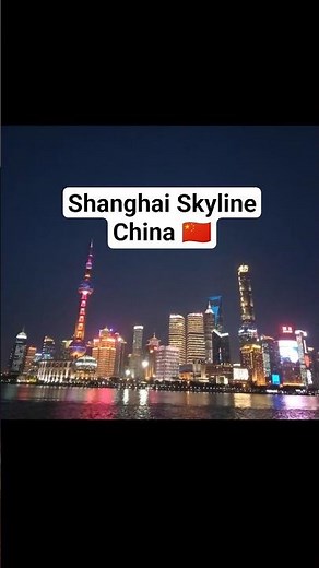 Shanghai Skyline China 🇨🇳 | The Bund