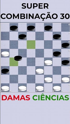 Damas Online: Super Combinação 30 (Série - Golpes de Aberturas) #dama #damas #aprendadamas