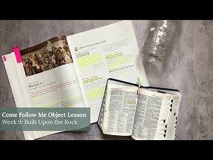 Come Follow Me Object Lesson Week 9: Built Upon the Rock