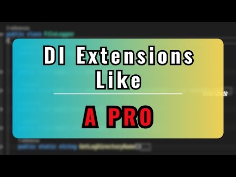 Dependency Injection Extensions like a PRO